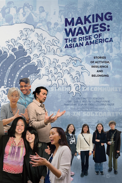 Making Waves: The Rise of Asian America