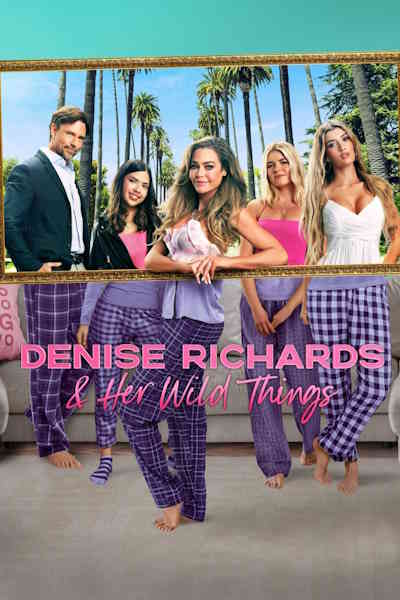 Denise Richards and Her Wild Things - Season 1