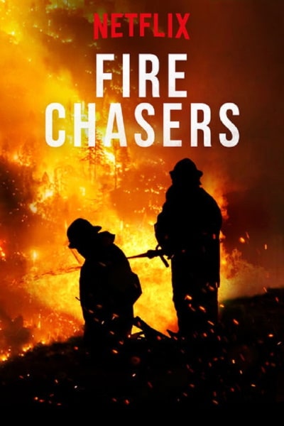 Fire Chasers - Season 1