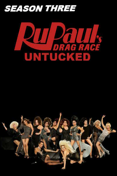 RuPauls Drag Race: Untucked - Season 3