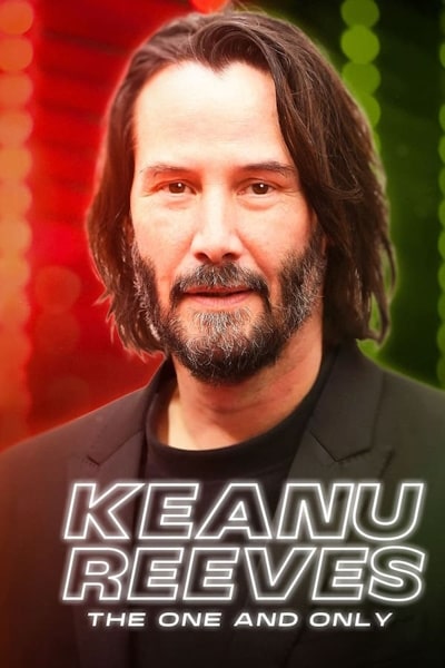 Keanu Reeves The One and Only