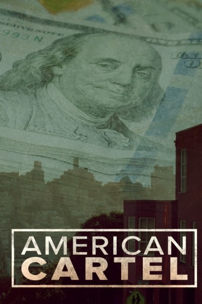 American Cartel - Season 1