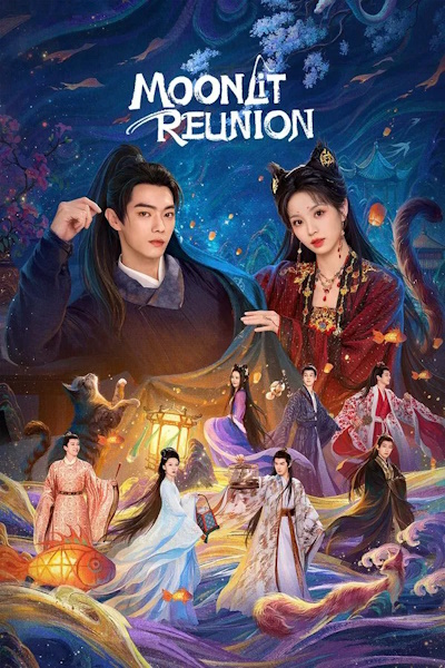 Moonlit Reunion (Zi ye gui) - Season 1