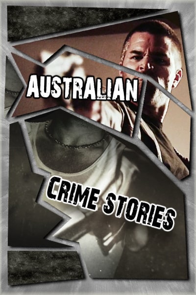 Australian Crime Stories - Season 1