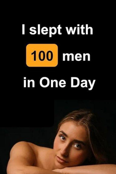 I Slept with 100 Men in One Day